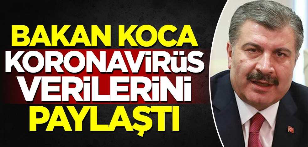 Sağlık Bakanı Fahrettin Koca, 3 Eylül tarihine ait koronavirüs verilerini paylaştı