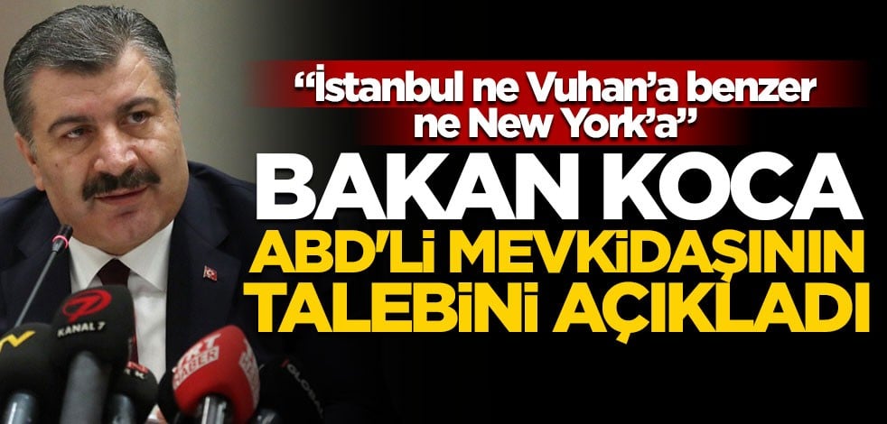 Sağlık Bakanı Fahrettin Koca, ABD'li mevkidaşının talebini açıkladı