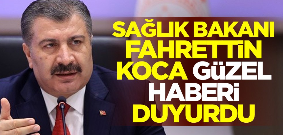 Sağlık Bakanı Fahrettin Koca'dan İstanbul, İzmir, Ankara ve Bursa için güzel haber