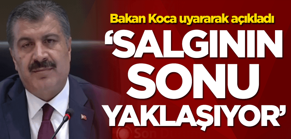Sağlık Bakanı Fahrettin Koca’dan önemli açıklamalar