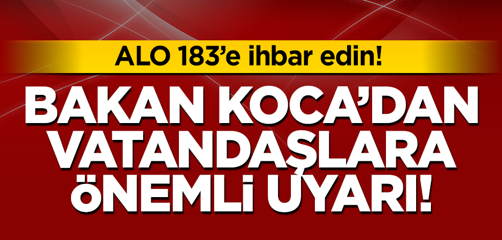 Sağlık Bakanı Fahrettin Koca'dan vatandaşlara 'aşıda öncelik' uyarısı!