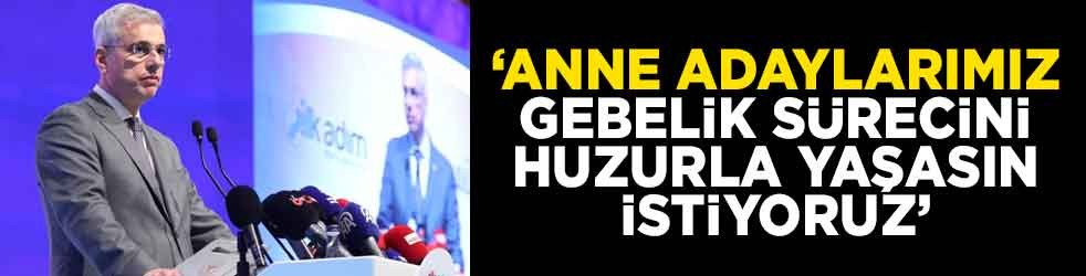 Bakan Memişoğlu: Anne adaylarımız gebelik sürecini huzurla yaşasın