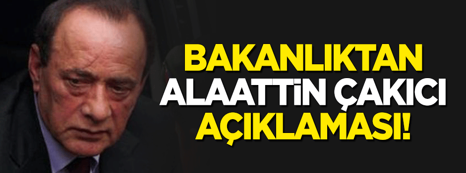 Sağlık Bakanlığından 'Alaattin Çakıcı' açıklaması!