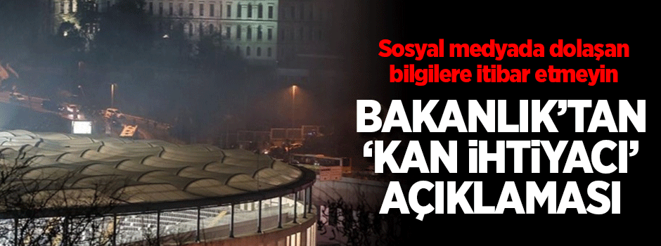 Sağlık Bakanlığı'ndan 'kan ihtiyacı' açıklaması