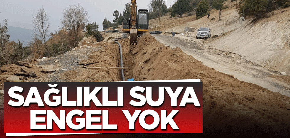 Sağlıklı suya engel yok