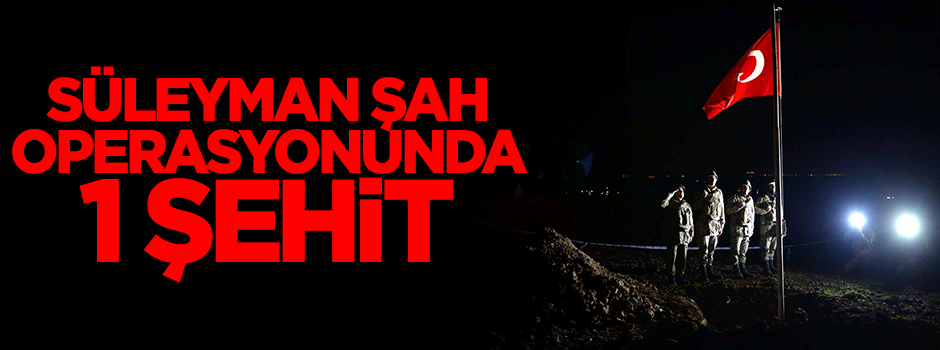 Şah Fırat Operasyonu'nda kaza sonucu bir Mehmetçik şehit