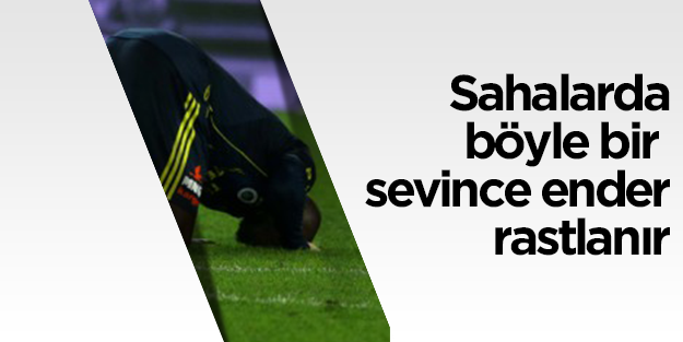 Sahalarda böyle bir sevince ender rastlanır