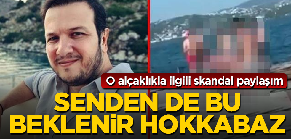 Şahan Gökbakar'dan, sahilde cinsel ilişki kepazeliğiyle ilgili skandal paylaşım