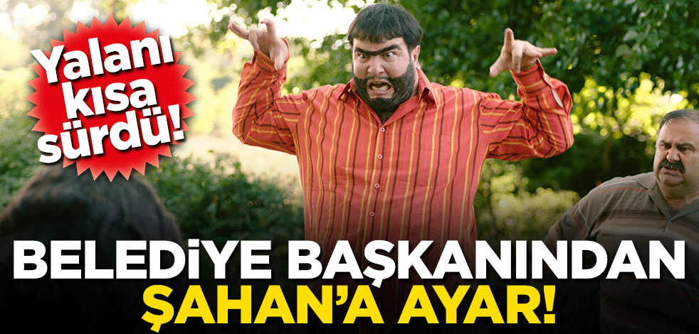 Şahan Gökbakar'ın yalanı kısa sürdü! Belediye Başkanından ayar