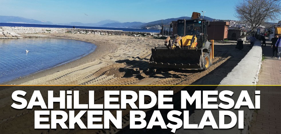Sahillerde mesai erken başladı