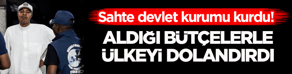 Sahte devlet kurumu kurdu! Aldığı bütçelerle ülkeyi dolandırdı