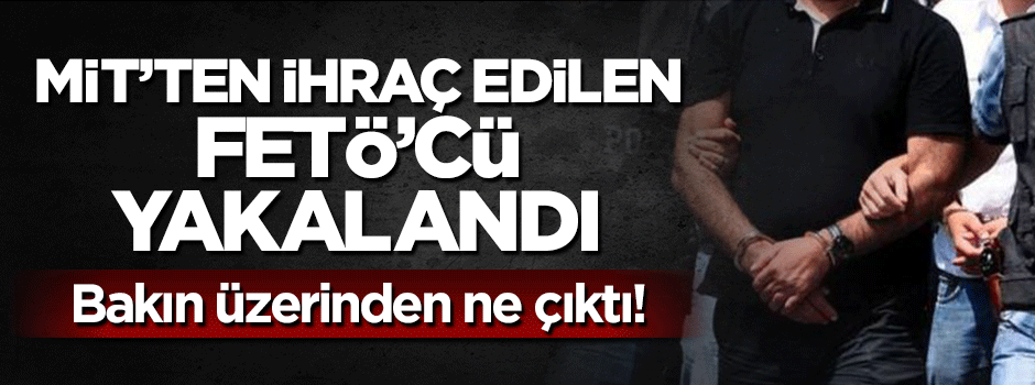 Sahte MİT kimliğiyle dolaşan FETÖ'cü yakalandı