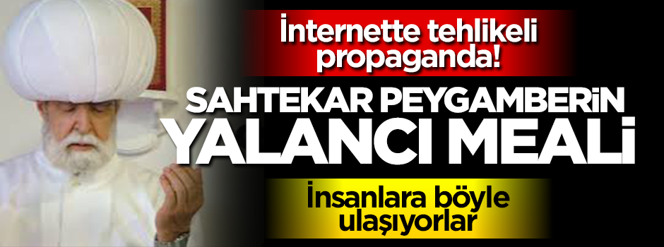 Sahtekâr peygamberin yalancı meali! İskender Evrenesoğlu Kur'an'ı tahrif ediyor