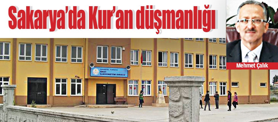 Sakarya’da Kur’an düşmanlığı