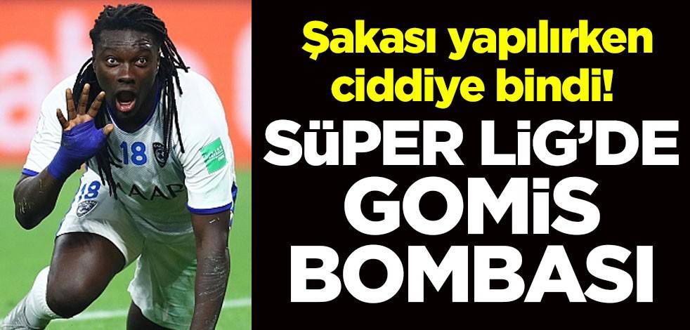 Şakası yapılırken ciddiye bindi! Süper Lig'de Gomis bombası