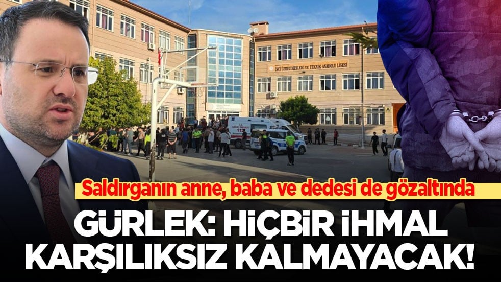 Saldırganın annesi, babası ve dedesi gözaltında! Bakan Gürlek: Hiçbir ihmal karşılıksız kalmayacak!
