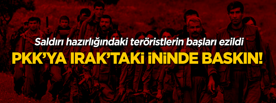 Saldırı hazırlığındaki teröristlere baskın!