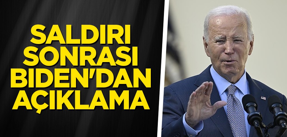 Saldırı sonrası Biden'dan açıklama