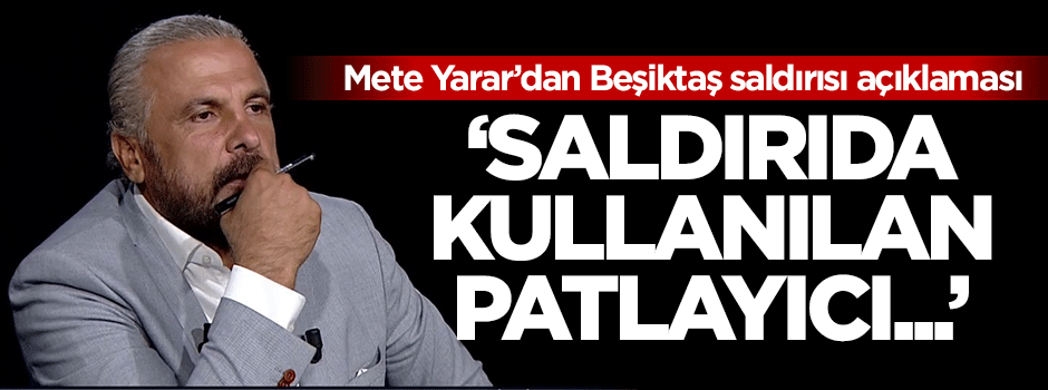 "Saldırıda kullanılan patlayıcı kolay bulunması mümkün olmayan özel bir askeri mühimmat"