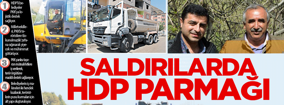 Saldırılarda HDP parmağı