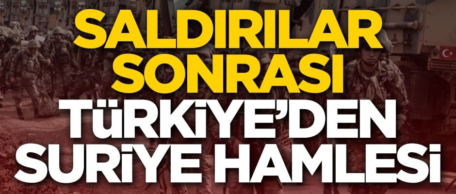 Saldırıların ardından Türkiye'den kritik Suriye hamlesi
