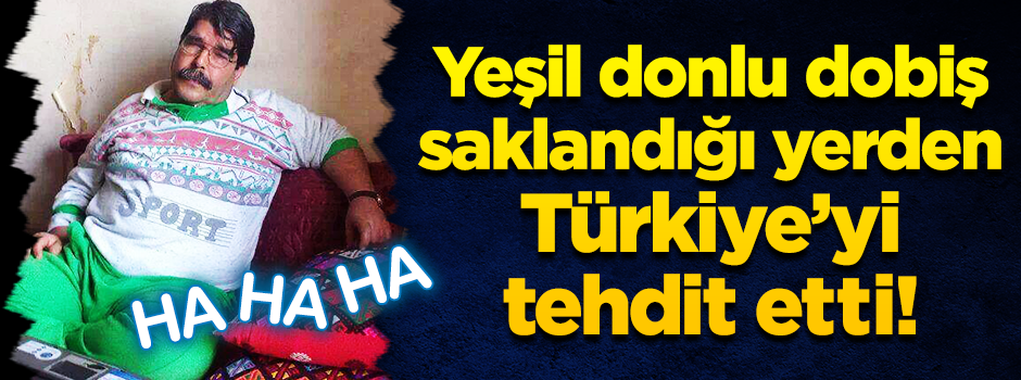 Salih Müslim saklandığı yerden Türkiye'yi tehdit etmeye kalkıştı!