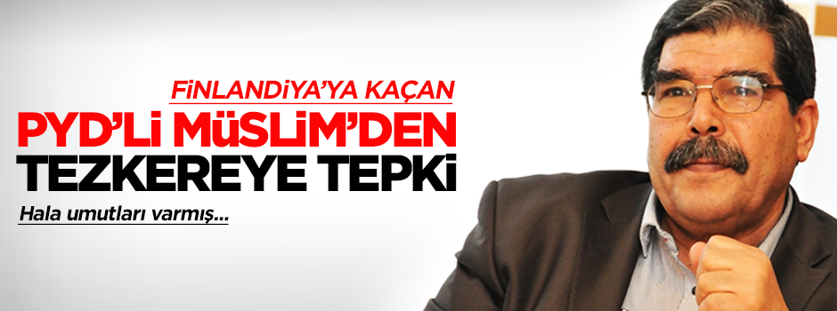 Salih Müslim'den tezkereye tepki