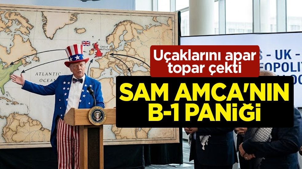 Sam Amca'nın B-1 paniği: Uçaklarını apar topar çekti