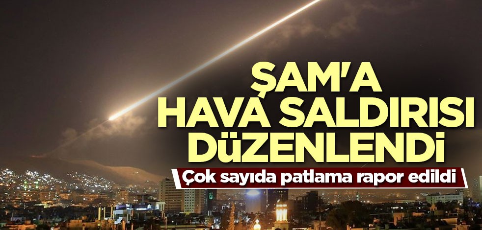 Şam'a hava saldırısı düzenlendi