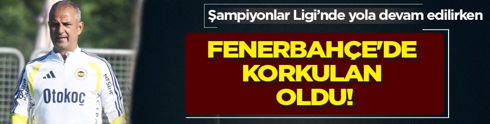 Samandıra'da sıcak saatler yaşanacak: Fenerbahçe'de korkulan oldu: Fred ve Amrabat