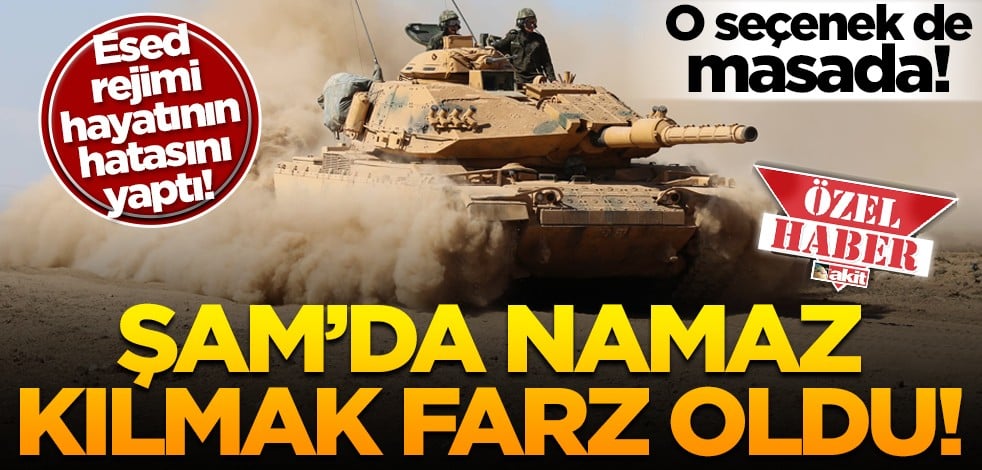 Şam'da namaz kılmak farz oldu! O seçenek masada!