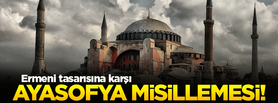 Şamil Tayyar'dan Ayasofya misillemesi önerisi