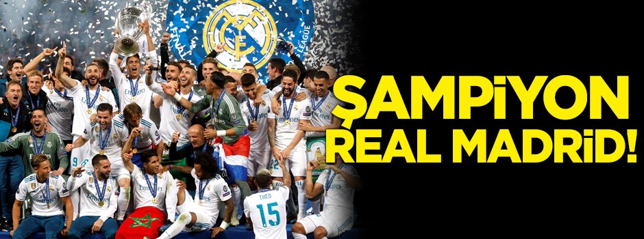 Şampiyonlar Ligi şampiyonu Real Madrid