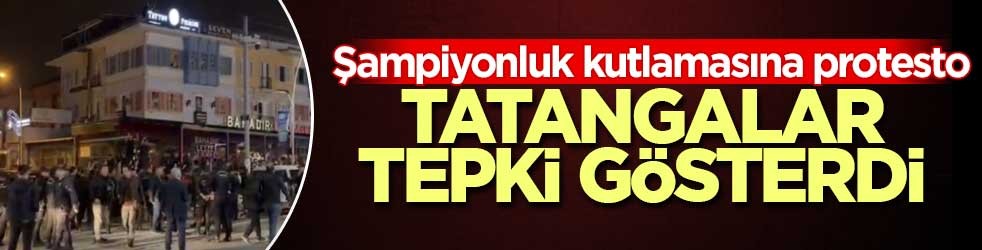 Şampiyonluk kutlamasına protesto! Tatangalar tepki gösterdi
