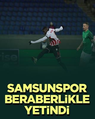 Samsunspor İzlanda deplasmanında berabere kaldı