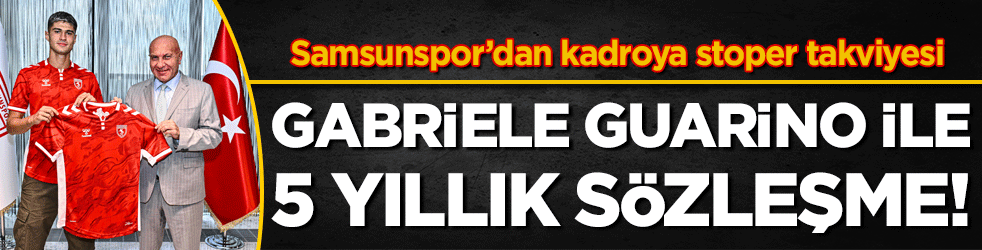 Samsunspor’dan kadroya stoper takviyesi: Gabriele Guarino ile 5 yıllık sözleşme 