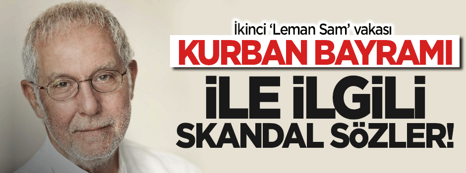İlhan Şeşen'den Kurban Bayramı ile ilgili skandal ifadeler!