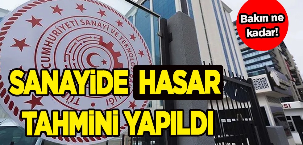 Sanayide hasar tahmini: 170 milyar lira! Varank duyurdu: Her yeri inşa edeceğiz, her an destek sağlayacağız