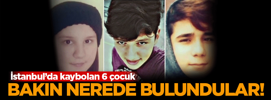İstanbul Sancaktepe'de kaybolan 6 çocuk bulundu