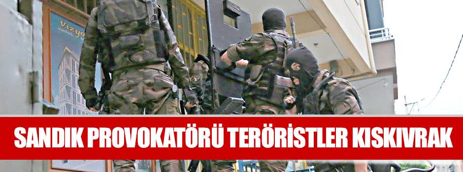 Sandık provokatörü teröristler kıskıvrak