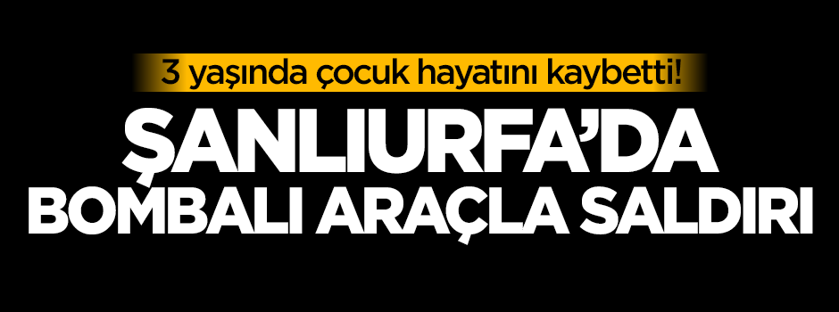Şanlıurfa'da patlama