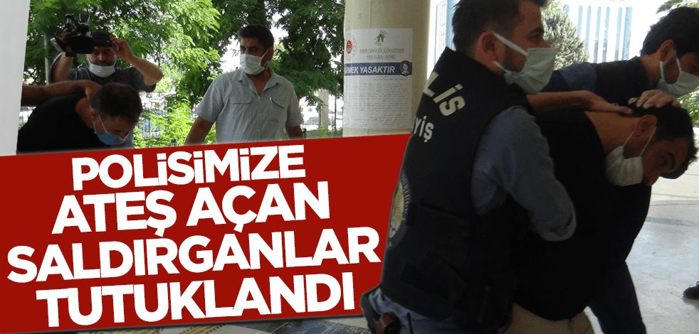 Şanlıurfa'da polislere ateş açan saldırganlar tutuklandı