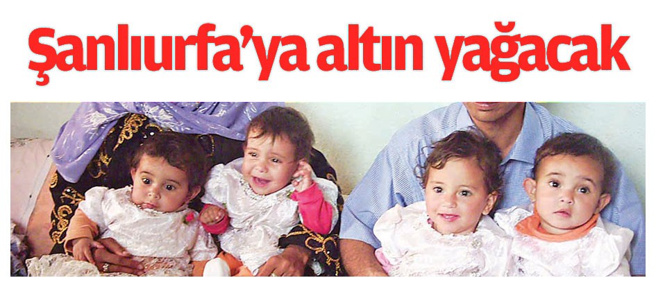 Şanlıurfa’ya altın yağacak