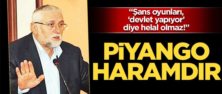 Şans oyunları, ‘devlet yapıyor’ diye helal olmaz! Piyango haramdır