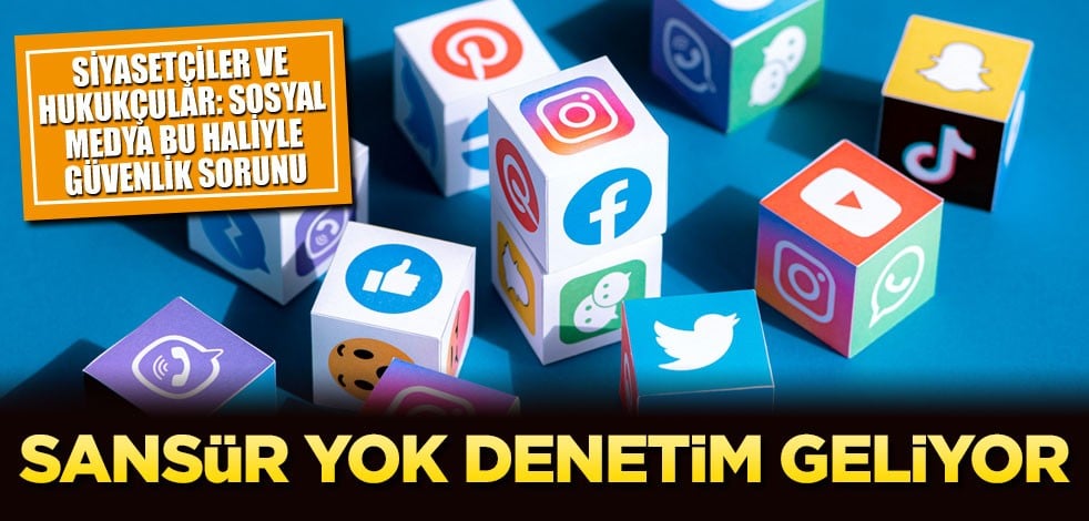Sansür yok denetim geliyor