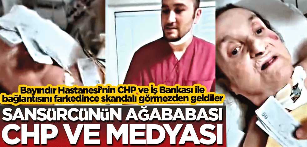 Sansürcünün ağababası CHP ve medyası