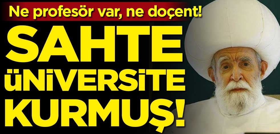 (Haşa) sahte peygamberden sahte üniversite!