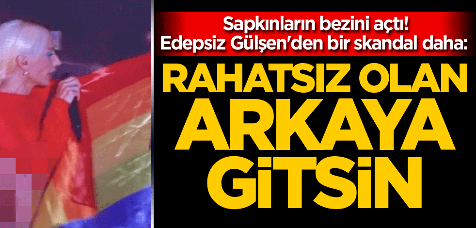 Sapkınların bezini açtı! Edepsiz Gülşen'den bir skandal daha: Rahatsız olan arkaya gitsin