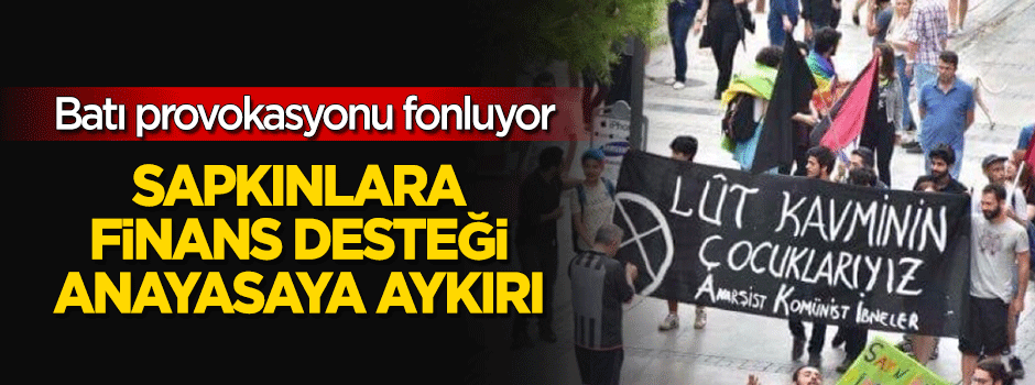Sapkınların finans desteği kesilsin