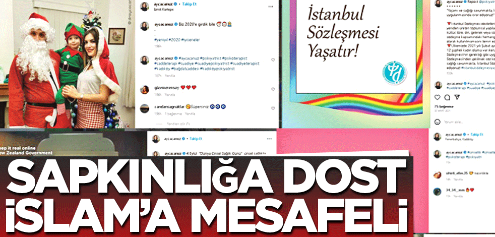 Sapkınlığa dost İslam’a mesafeli